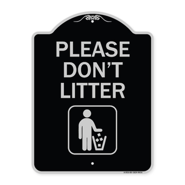 Designer Series-Please Dont Litter, Black & Silver Heavy-Gauge Aluminum, 24" x 18", BS-1824-9936